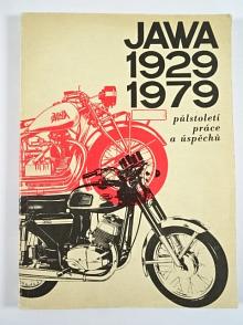 JAWA 1929 - 1979 půlstoletí práce a úspěchů - Pavel Novotný