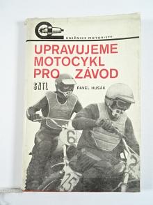 Upravujeme motocykl pro závod - Pavel Husák - 1974 - Jawa, ČZ...