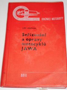 Seřizování a opravy motocyklů JAWA - 1967 - Jiří Dočkal