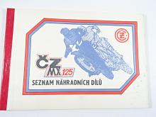 ČZ MX 125 - 519 - seznam náhradních dílů - 1991