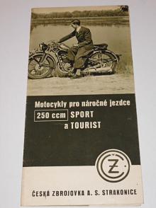 ČZ - Motocykly pro náročné jezdce 250 ccm Sport a Tourist - 1936