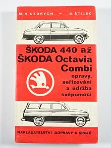 Škoda 440 až Octavia combi - opravy, seřizování a údržba svépomocí - Cedrych, Štilec - 1972
