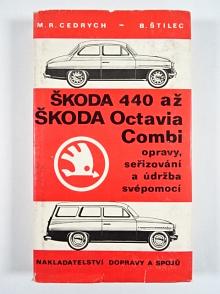 Škoda 440 až Octavia combi - opravy, seřizování a údržba svépomocí - Cedrych, Štilec - 1972