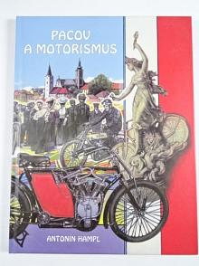 Pacov a motorismus - Antonín Hampl - 2006