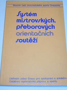 Systém mistrovských, přeborových orientačních soutěží - Svazarm - 1984