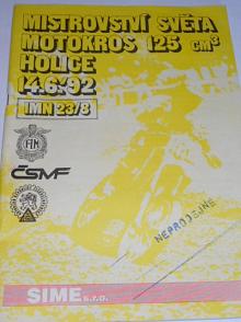 Holice - mistrovství světa motokros 125 cm3 - Holice 14. 6. 1992 - program