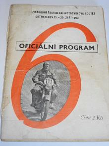 XXVIII. mezinárodní šestidenní motocyklová soutěž - Gottwaldov 15. - 20. září 1953 - oficiální program