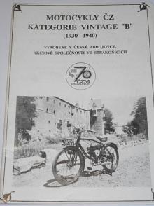 Motocykly ČZ kategorie vintage “B“ 1930-40 vyrobené v ČZ Strakonice