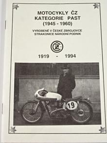 Motocykly ČZ kategorie past - 1945 - 1960 - vyrobené v České zbrojovce Strakonice národní podnik