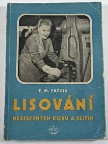 Lisování neželezných kovů a slitin - F. M. Faťkin - 1954