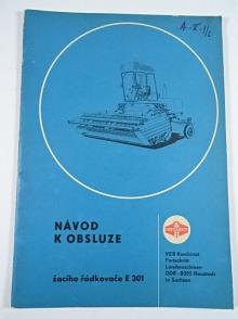 Žací řádkovač E 301 - návod k obsluze - 1979