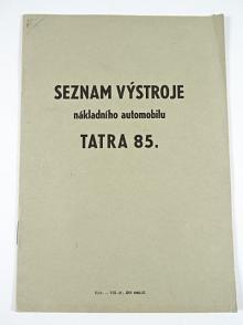 Tatra 85 - seznam výstroje nákladního automobilu - 1937