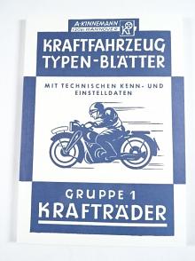 Kraftfahrzeug Typen - Blätter mit Technischen Kenn- und Einstelldaten - Gruppe 1 Krafträder - 1948 - A. Kinnemann, Hannover - REPRINT