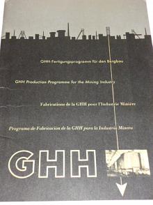 GHH - Fertigungsprogramm für den Bergbau - prospekt