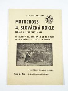 Motocross - 4. Slovácká rokle - finále Mistrovství ČSSR - Březolupy - 30. 9. 1962 - program