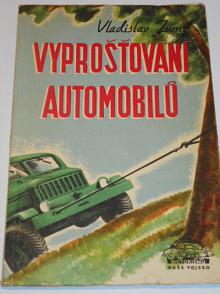 Vyprošťování automobilů - Vladislav Zumr - 1958