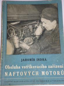 Obsluha vstřikovacího zařízení naftových motorů - 1953