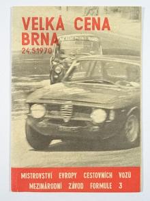 Velká cena Brna 24. 5. 1970 - Mistrovství Evropy cestovních vozů - Mezinárodní závod formule 3 - časový plán...