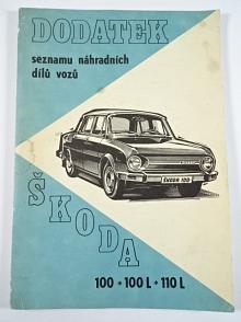 Škoda 100 - 100 L - 110 LS - dodatek seznamu náhradních dílů - 1977 - Mototechna