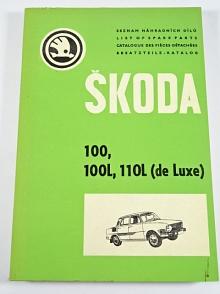 Škoda 100, 100 L, 110 L (de Luxe) - seznam náhradních dílů - 1971 - 1972 - Motokov