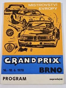 Mistrovství Evropy - Grand Prix Brno - 16. - 18.6. 1978 - program + startovní listina