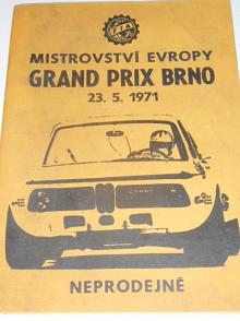 Mistrovství Evropy - Grand Prix Brno - 23. 5. 1971 - program + startovní listina