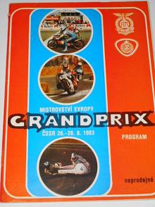 Mistrovství Evropy - Grand prix ČSSR - Brno - 26. - 28. 8. 1983 - program + startovní listina