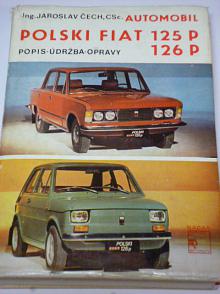 Automobil Polski Fiat 125 p, 126 p - popis - údržba - opravy