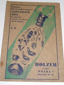Holzer a spol. Praha - Obrázkový hlavní ceník a seznam náhradních dílů k mléčným odstředivkám všech soustav