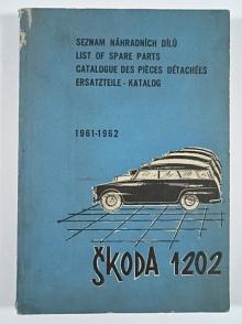 Škoda 1202 - seznam náhradních dílů - 1961 - 1962