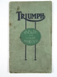 Triumph - Hints a Tips for 4.94 HP Motor Cycles - Operation and Care of the Triumph Motor Cycle 4.94 h.p. Type P.