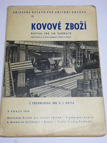 Kovové zboží - Em. Šarbach - 1939