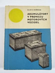 Akumulátory v provozu motorových vozidel - Alois Heřman - 1969